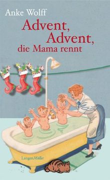 Advent, Advent, die Mama rennt