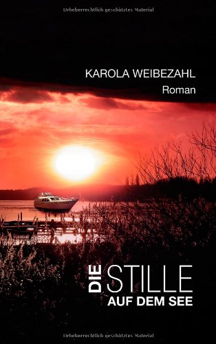 Die Stille auf dem See