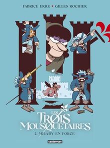 Les trois mousquetaires. Vol. 2. Milady en force