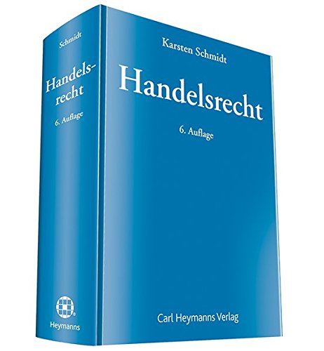 Handelsrecht - Karsten Schmidt Gebunden