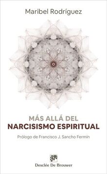 Más allá del narcisismo espiritual (Caminos, Band 155)
