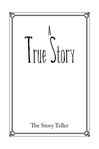 A True Story