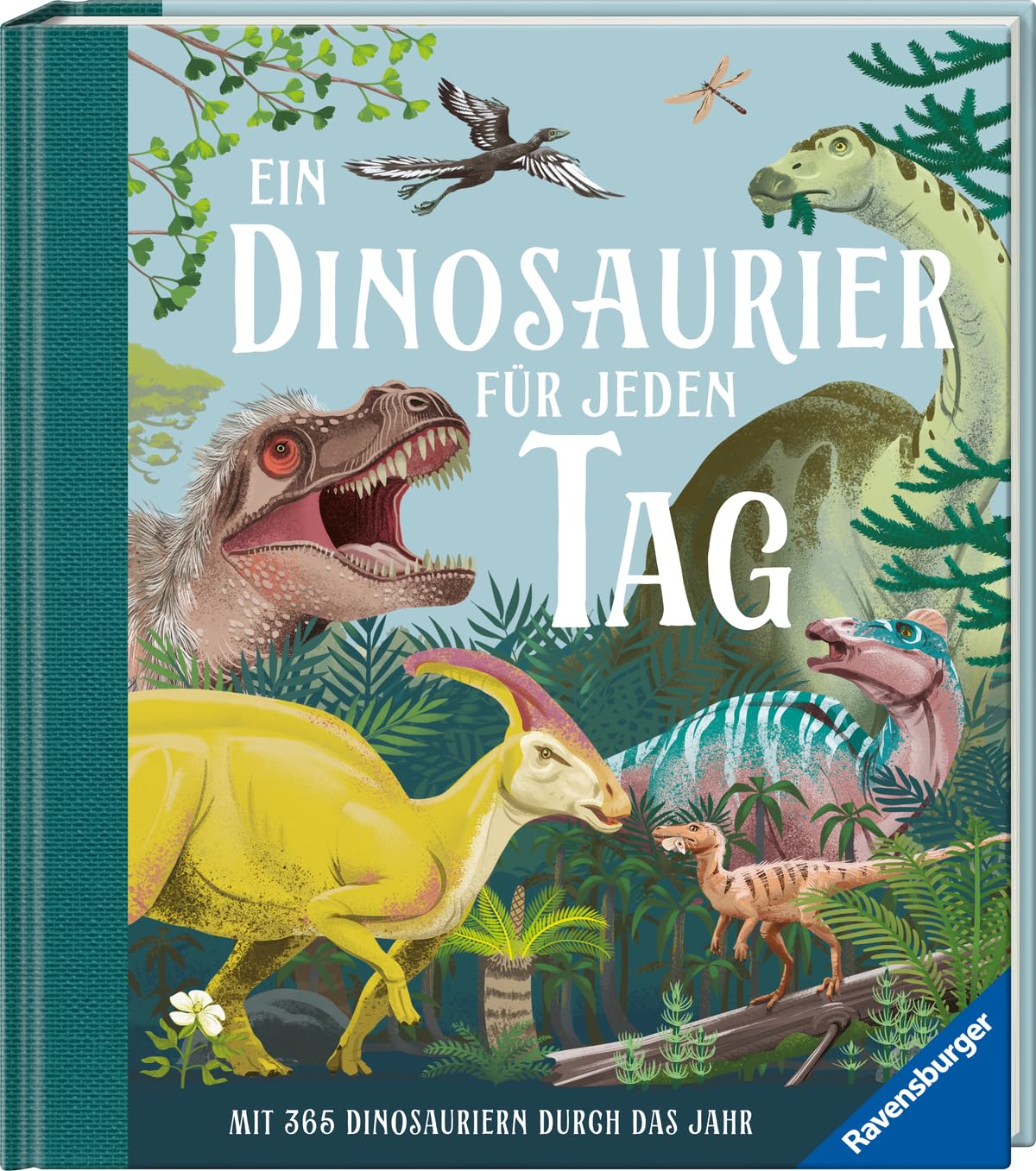 Ein Dinosaurier für jeden Tag - Sachbuch für Kinder ab 6 Jahren, hochwertiges Geschenk für kleine und große Dino-Fans
