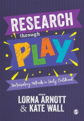 Research through Play: Participatory Methods in Early Childhood