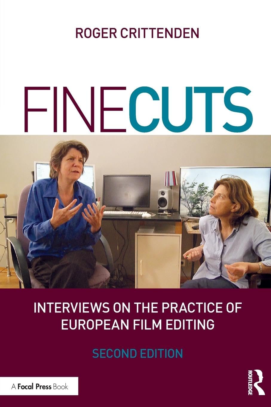 Fine Cuts: Interviews on the Practice of European Film Editing