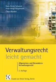 Verwaltungsrecht - leicht gemacht®: Allgemeines und Besonderes Verwaltungsrecht