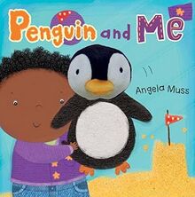 Penguin and Me (Puppet Pals)