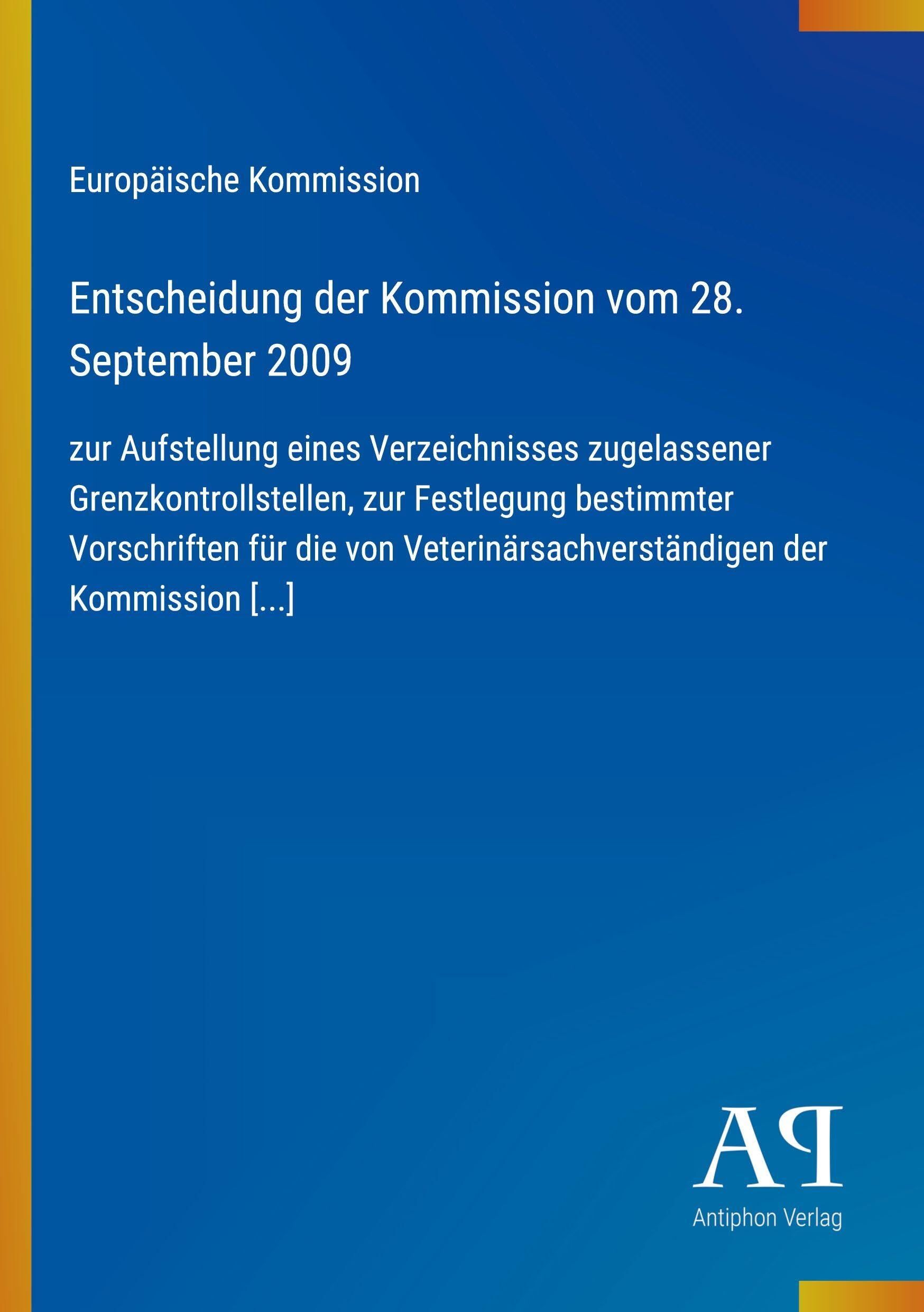 Entscheidung der Kommission vom 28. September 2009