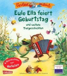 VORLESEMAUS, Band 6: Eule Ella feiert Geburtstag: und weitere Tiergeschichten