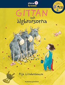 Gittan och älgbrorsorna (Titta Lyssna)