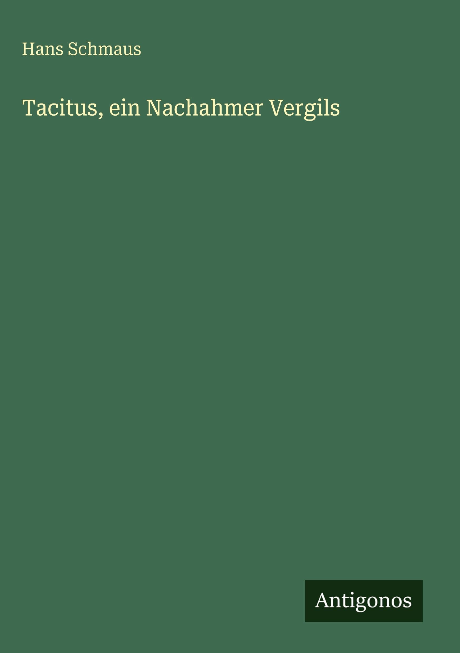 Tacitus, ein Nachahmer Vergils