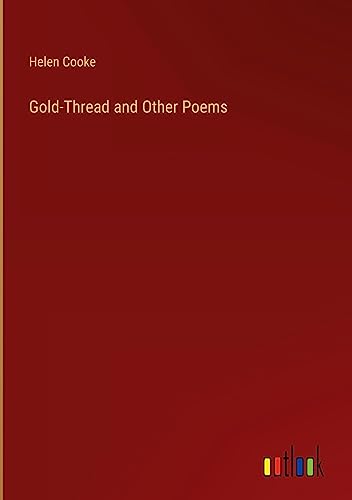 Gold-Thread and Other Poems