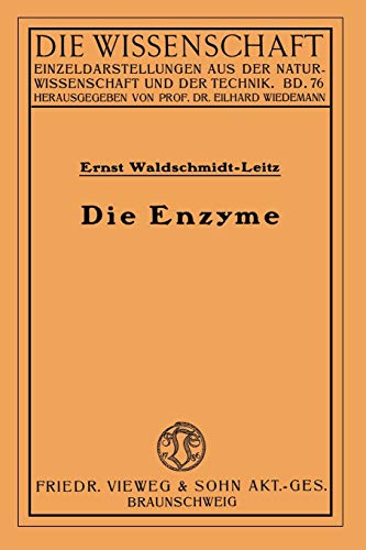 Die Enzyme: Wirkungen Und Eigenschaften (Fachbücher für die Wirtschaft, 76, Band 76)