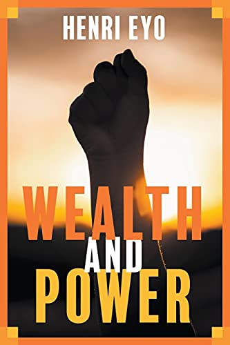 Wealth and Power