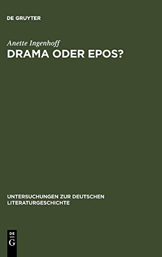 Drama oder Epos?: Richard Wagners Gattungstheorie des musikalischen Dramas (Untersuchungen zur deutschen Literaturgeschichte, Band 41)