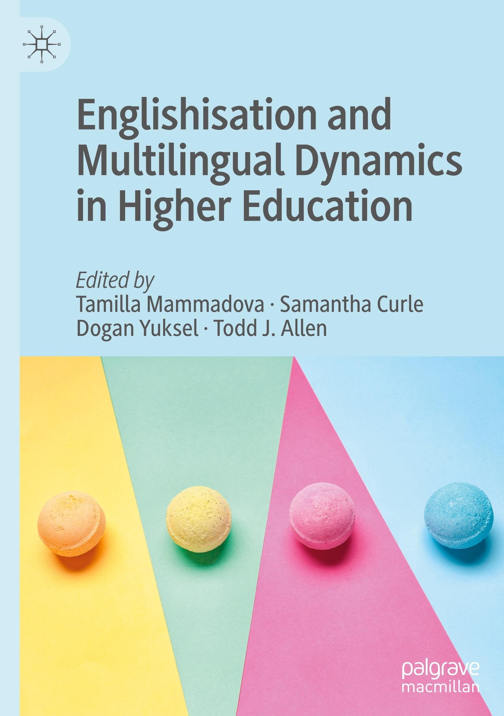 Englishisation and Multilingual Dynamics in Higher Education