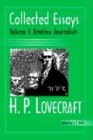 Lovecraft, H. P. Collected Essays 1, Amateur Journalism