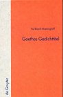 Goethes Gedichttitel (Quellen und Forschungen zur Literatur- und Kulturgeschichte, 16 (250))