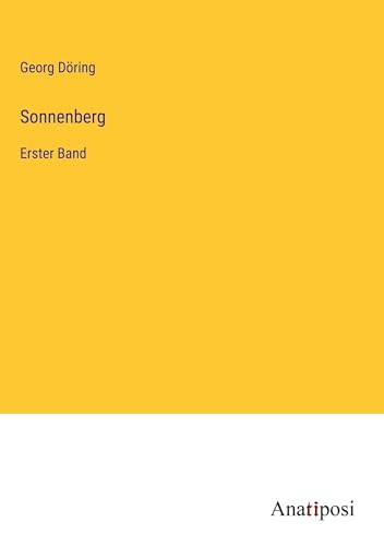 Sonnenberg: Erster Band