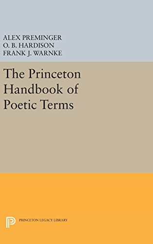 The Princeton Handbook of Poetic Terms (Princeton Legacy Library)