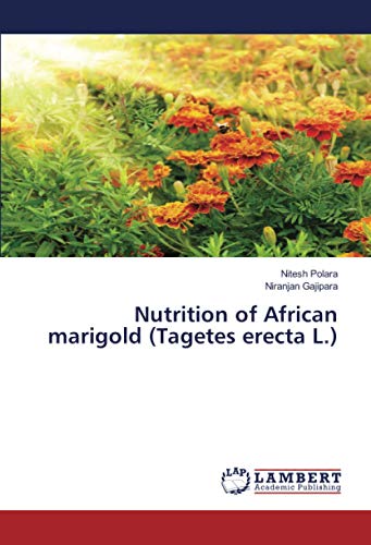 Nutrition of African marigold (Tagetes erecta L.)