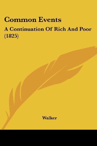 Common Events: A Continuation Of Rich And Poor (1825)