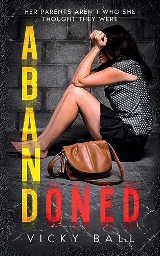 Vicky Ball Abandoned