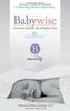 On Becoming Babywise: Giving Your Infant the Gift of Nightime Sleep