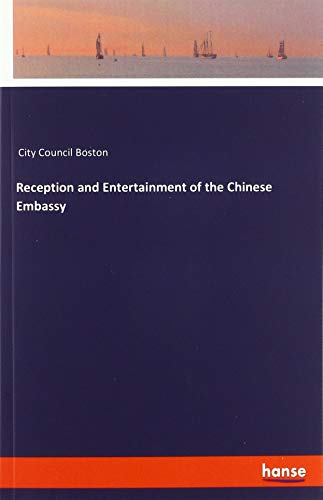 Reception and Entertainment of the Chinese Embassy