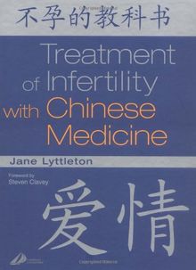 The Treatment of Infertility with Chinese Medicine