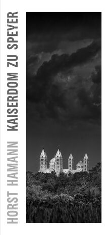 Horst Hamann - Kaiserdom zu Speyer: Vertical Photos - Book Edition