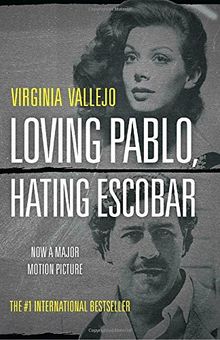 Loving Pablo, Hating Escobar