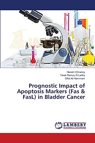 Prognostic Impact of Apoptosis Markers (Fas & FasL) in Bladder Cancer