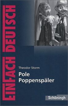 EinFach Deutsch Textausgaben: Theodor Storm: Pole Poppenspäler: Klassen 5 - 7: Klasse 5 - 7