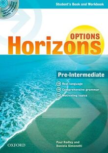 Horizons. Options. Pre-intermediate. Student's book. Workbook. PEr gli Ist. Tecnici industriali