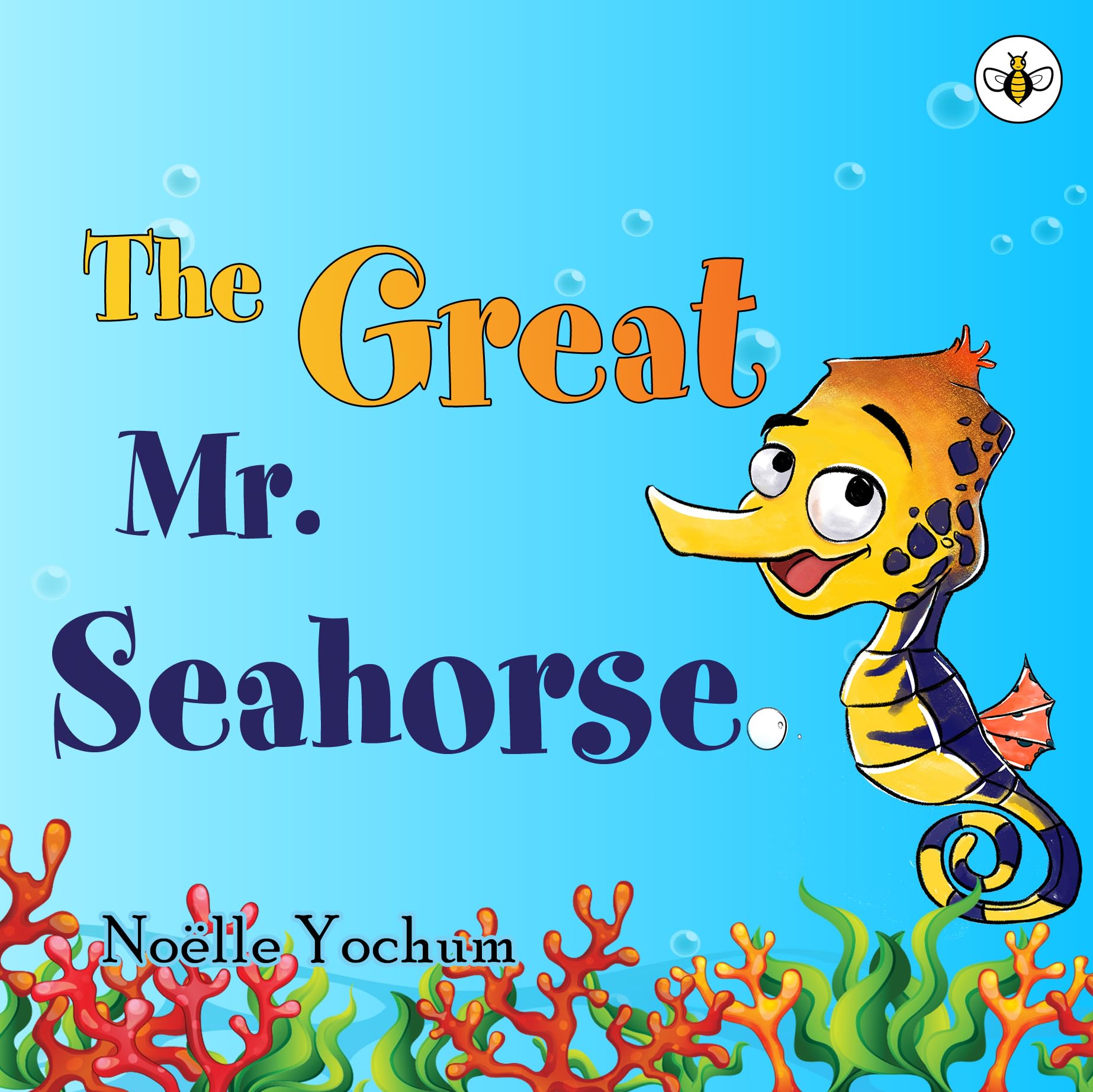 The Great Mr Seahorse (Hardback)