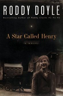 A Star Called Henry (Last Roundup, Band 1)