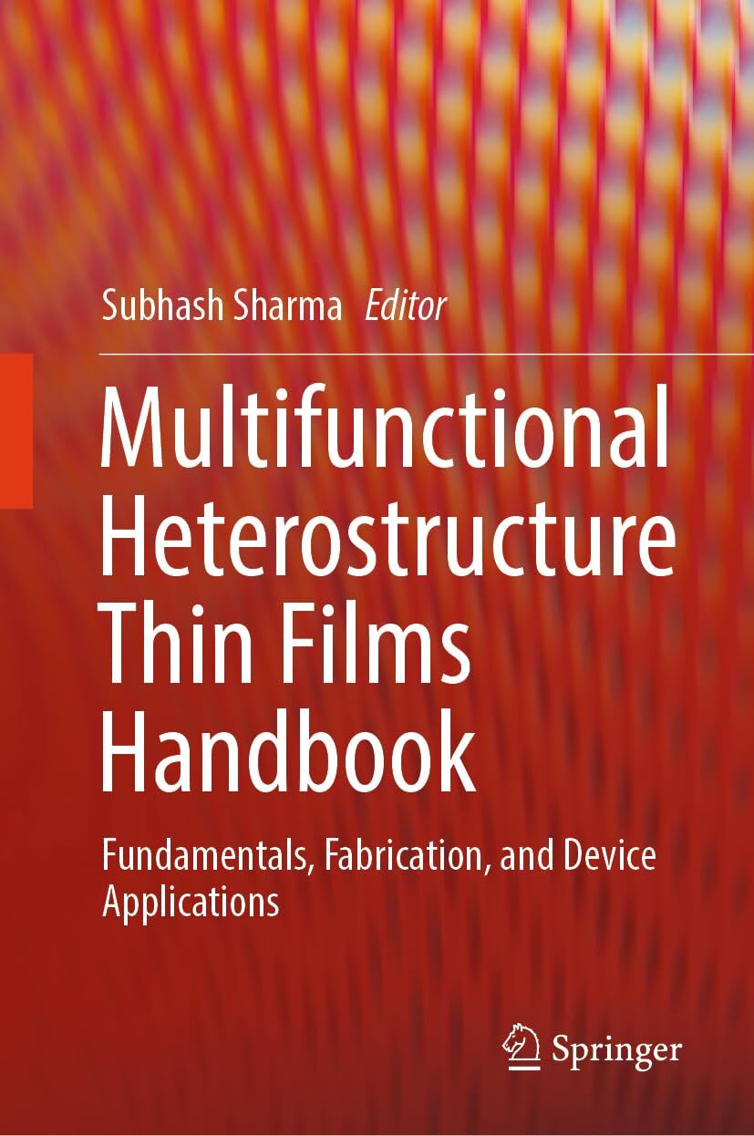 Multifunctional Heterostructure Thin Films Handbook