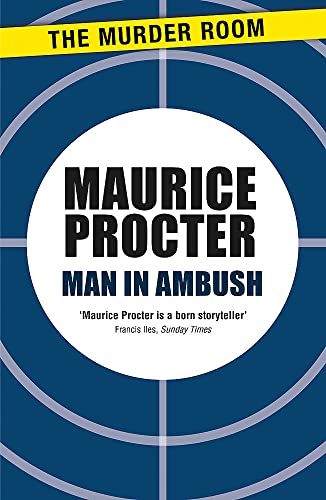 Man in Ambush (Chief Inspector Martineau Investigates, Band 344)