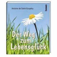 Der Weg zum Lebensglück