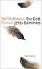 Der Gott jenes Sommers: Roman (suhrkamp taschenbuch)