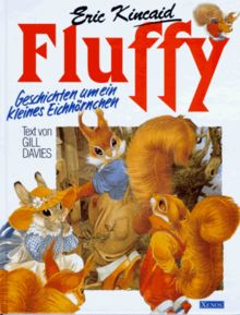 Fluffy. Geschichten um ein kleines Eichhörnchen