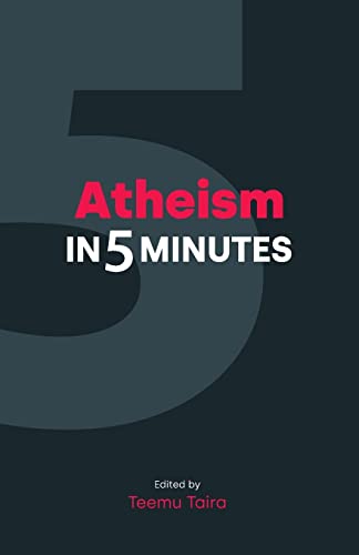 Atheism in Five Minutes (Religion in 5 Minutes)