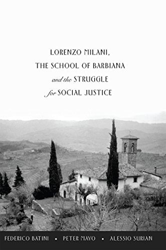 Lorenzo Milani, The School of Barbiana and the Struggle for Social Justice (Education and Struggle)