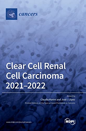 Clear Cell Renal Cell Carcinoma 2021-2022