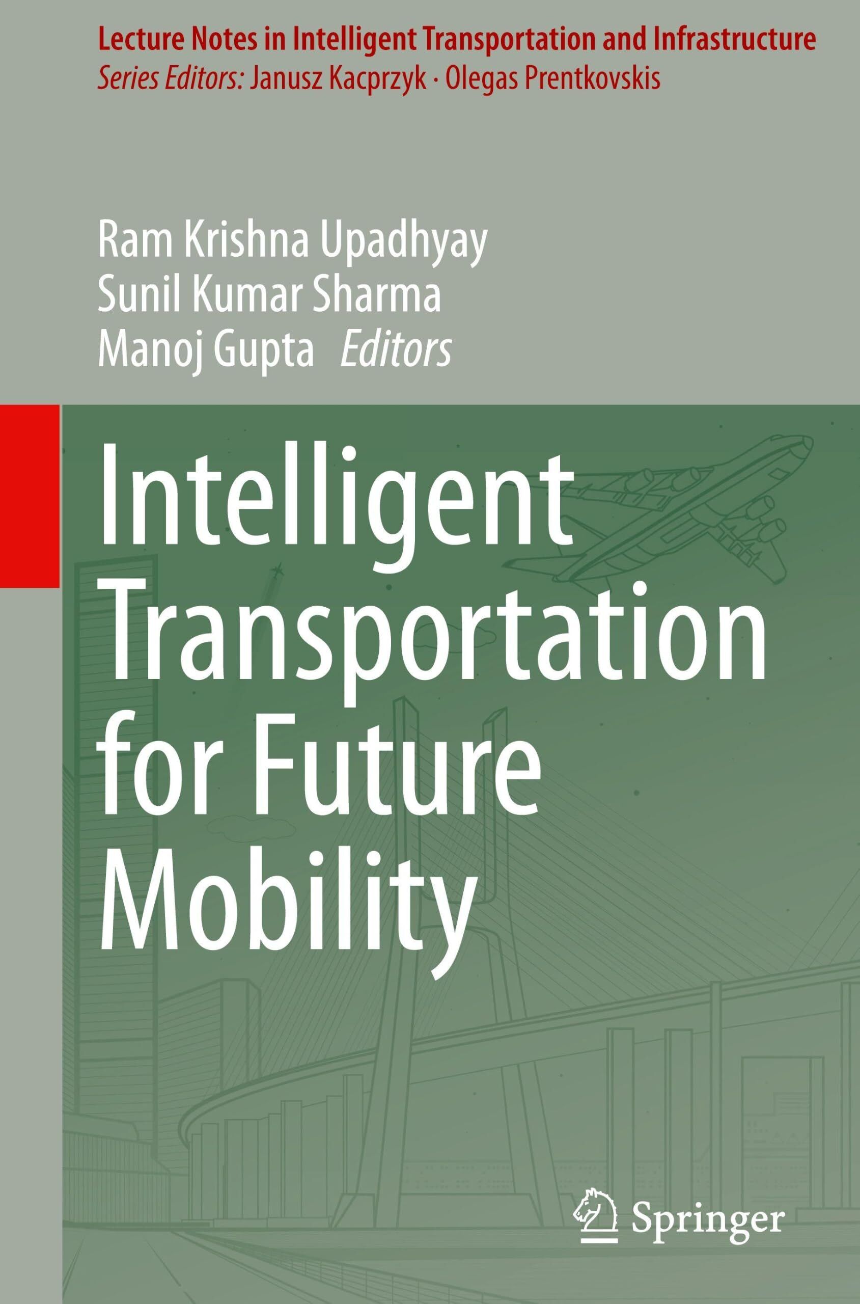 Intelligent Transportation for Future Mobility