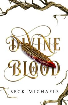 Divine Blood (Guardians of the Maiden #1 LIMITED EDITION)