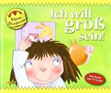 Kleine Prinzessin Geschichtenbuch, Band 2, Ich will groß sein!