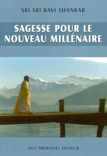 Sagesse pour le nouveau millénaire