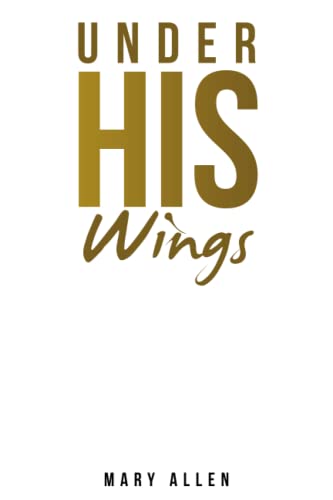 Under His Wings